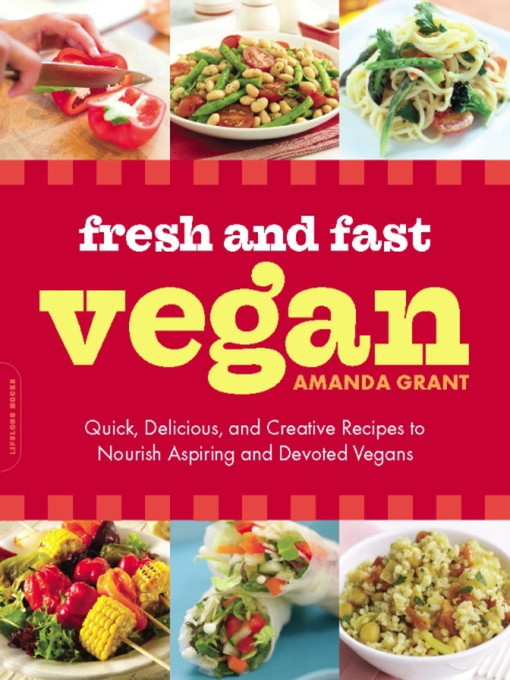 Title details for Fresh and Fast Vegan by Amanda Grant - Wait list